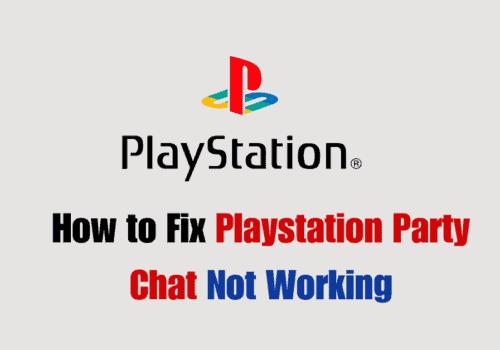 How to Fix Playstation Party Chat Not Working