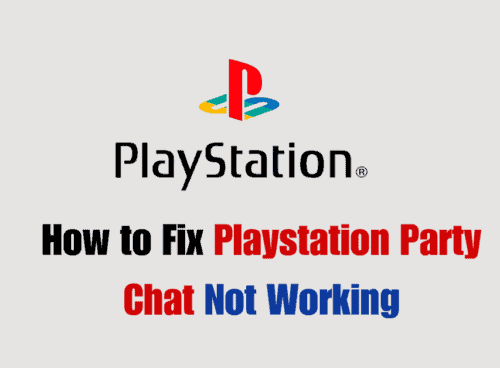 How to Fix Playstation Party Chat Not Working