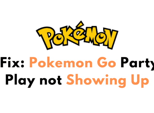 How to Fix Pokemon Go Party Play not Showing Up