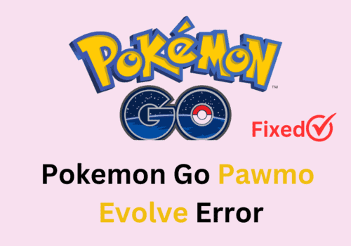 How to Fix Pokemon Go Pawmo Evolve Error