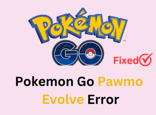 How to Fix Pokemon Go Pawmo Evolve Error