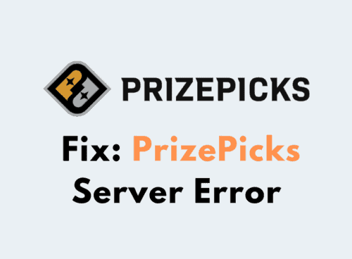 How to Fix PrizePicks Server Error