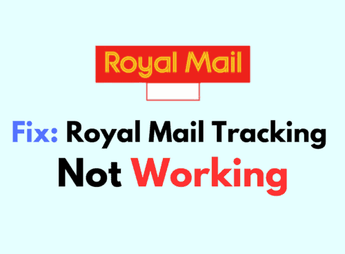 How to Fix Royal Mail Tracking Not Working