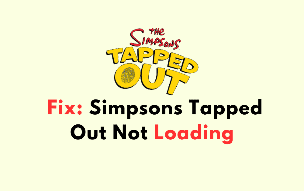 How to Fix Simpsons Tapped Out Not Loading 1
