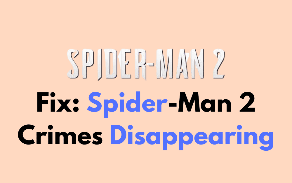 How to Fix Spider Man 2 Crimes Disappearing 1