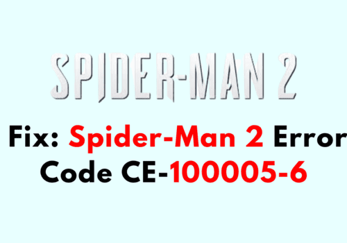 How to Fix Spider Man 2 Error Code CE 100005 6 1