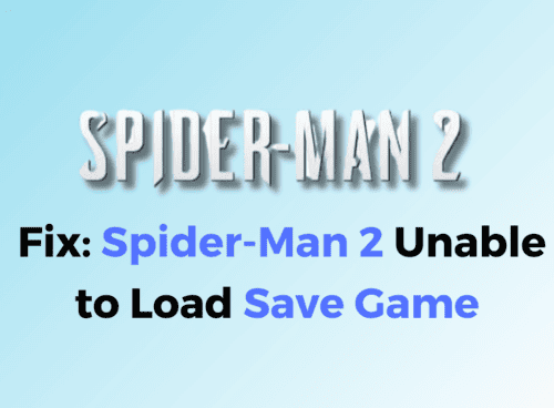 How to Fix Spider Man 2 Unable to Load Save Game 1