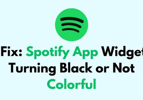 How to Fix Spotify App Widget Turning Black or Not Colorful