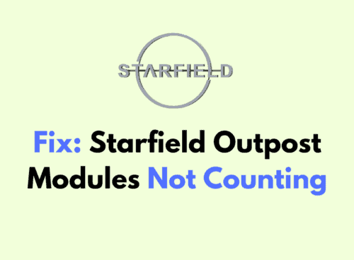 How to Fix Starfield Outpost Modules Not Counting