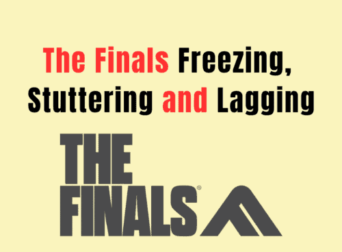How to Fix The Finals Freezing, Stuttering and Lagging
