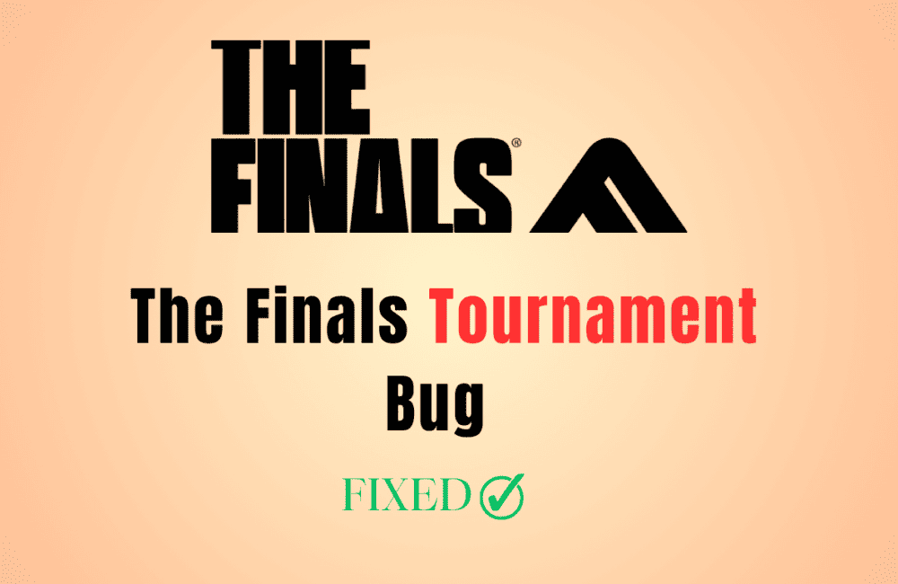 How to Fix The Finals Tournament Bug