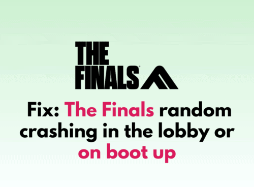 How to Fix The Finals random crashing in the lobby or on boot up 1