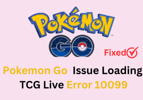 How to Fix There Was An Issue Loading Pokemon TCG Live Error 10099