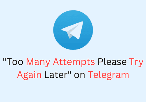 How to Fix "Too Many Attempts Please Try Again Later" on Telegram 7 How to Fix Too Many Attempts Please Try Again Later on Telegram