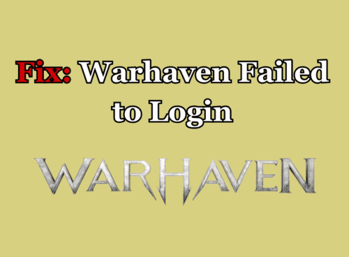 How to Fix Warhaven Failed to Login