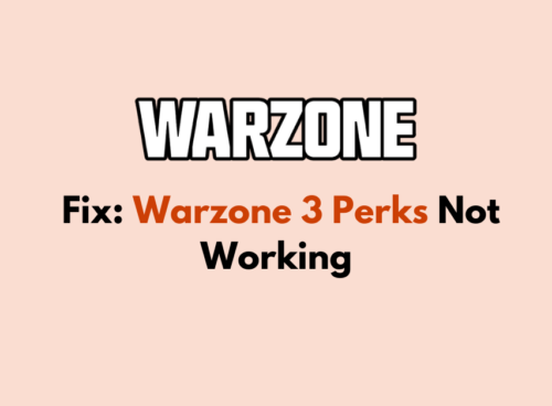 How to Fix Warzone 3 Perks Not Working