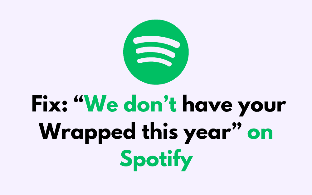 How to Fix We dont have your Wrapped this year on Spotify