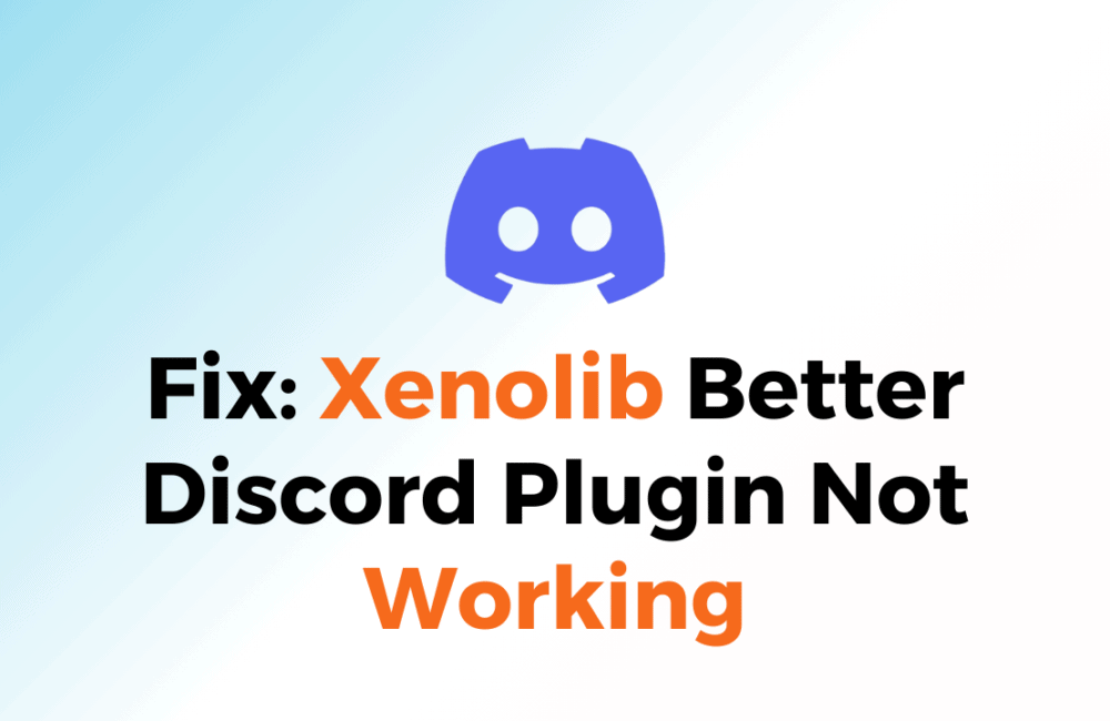 How to Fix Xenolib Better Discord Plugin Not Working 1