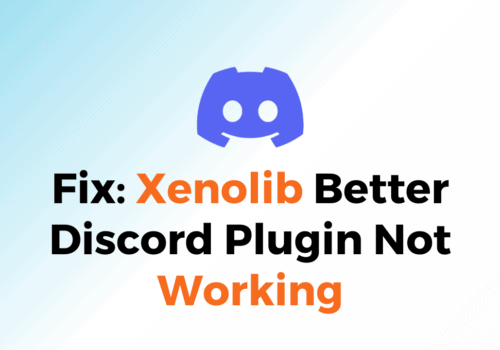 How to Fix Xenolib Better Discord Plugin Not Working 1