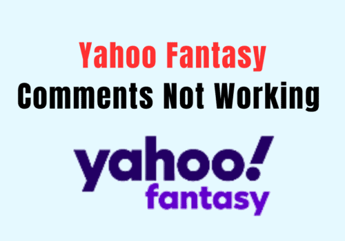 How To Fix Yahoo Fantasy Comments Not Working