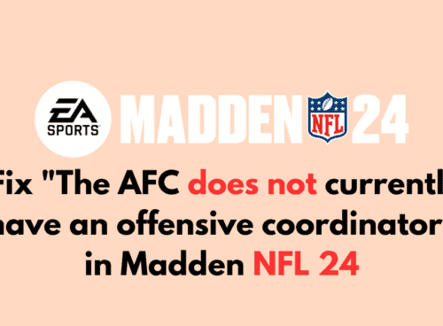 How to Fix The AFC does not currently have an offensive coordinator in Madden NFL 24