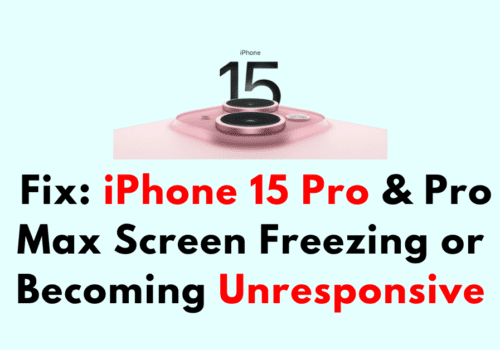 How to Fix iPhone 15 Pro & Pro Max Screen Freezing or Becoming Unresponsive 4 How to Fix iPhone 15 Pro Pro Max Screen Freezing or Becoming Unresponsive