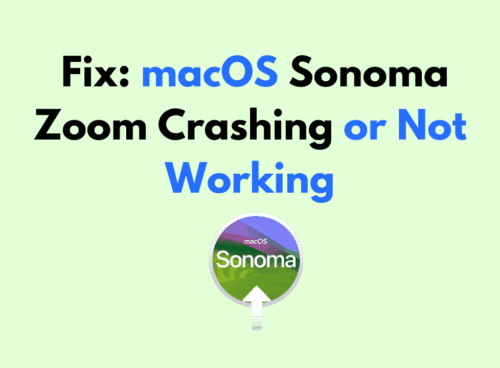 How to Fix macOS Sonoma Zoom Crashing or Not Working 1