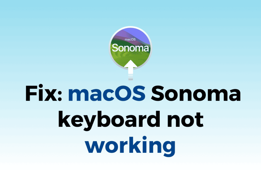 How to Fix macOS Sonoma keyboard not working 1