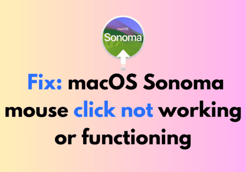 How to Fix macOS Sonoma mouse click not working or functioning 1