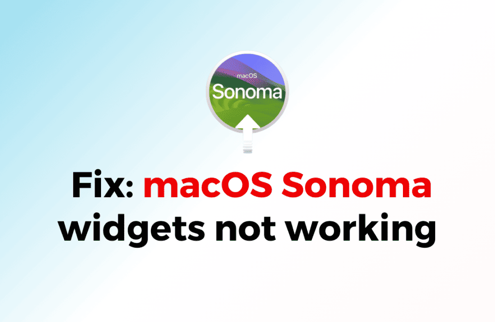 How to Fix macOS Sonoma widgets not working 1 How to Fix macOS Sonoma widgets not working 1