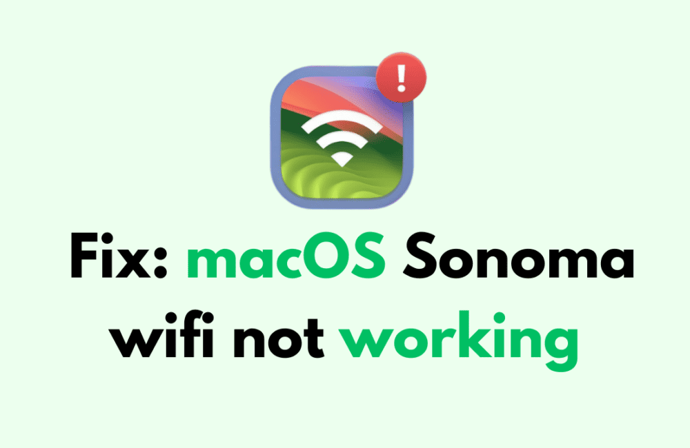 How to Fix macOS Sonoma wifi not working 1