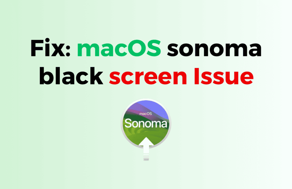 How to Fix macOS sonoma black screen Issue 1