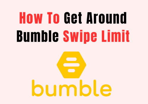 How to Get Around Bumble Swipe Limit