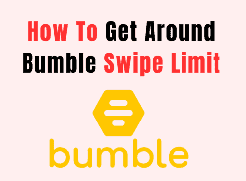 How to Get Around Bumble Swipe Limit 3 How to Get Around Bumble Swipe Limit