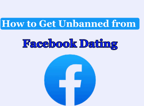 How to Get Unbanned from Facebook Dating