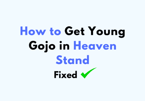 How to Get Young Gojo in Heaven Stand 1