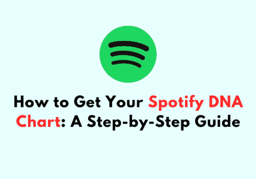 How to Get Your Spotify DNA Chart A Step by Step Guide
