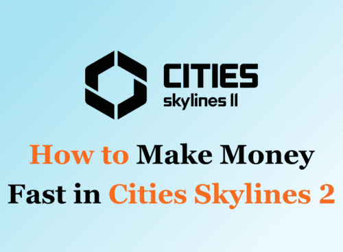 How to Make Money Fast in Cities Skylines 2 1
