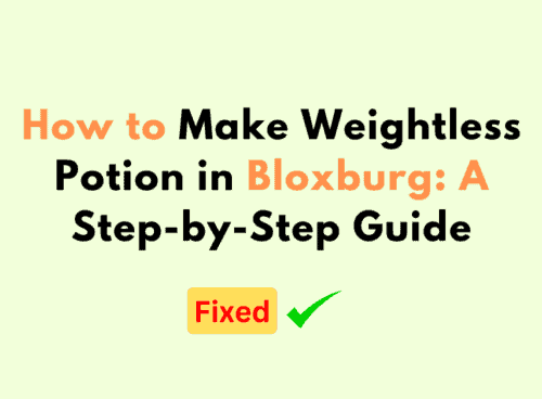 How to Make Weightless Potion in Bloxburg A Step by Step Guide