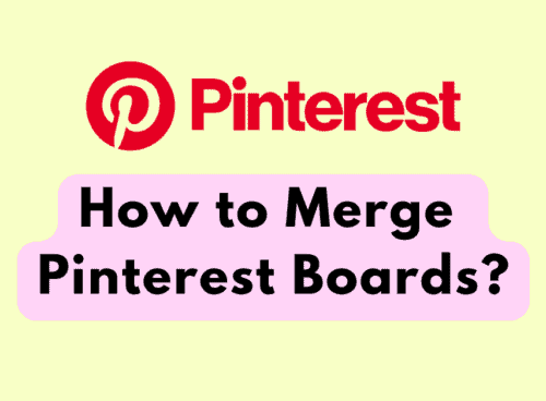 How to Merge Pinterest Boards