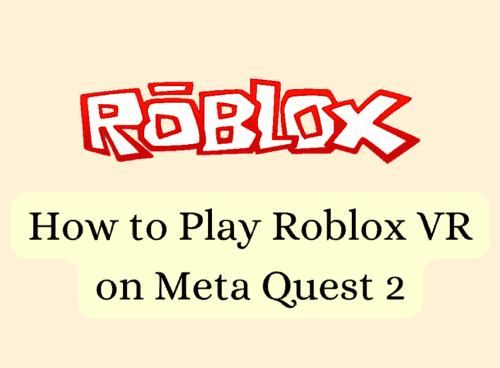 How to Play Roblox VR on Meta Quest 2 1