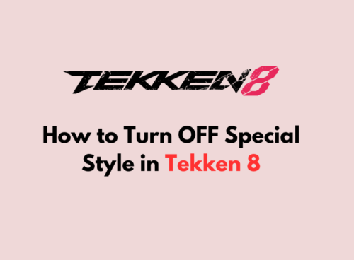 How to Turn OFF Special Style in Tekken 8