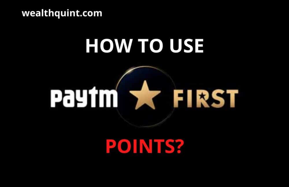 How to Use Paytm First Points