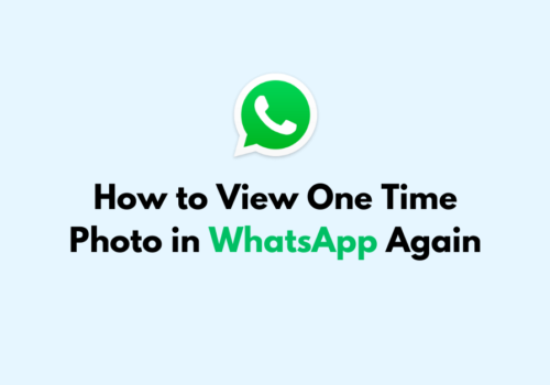 How to View One Time Photo in WhatsApp Again