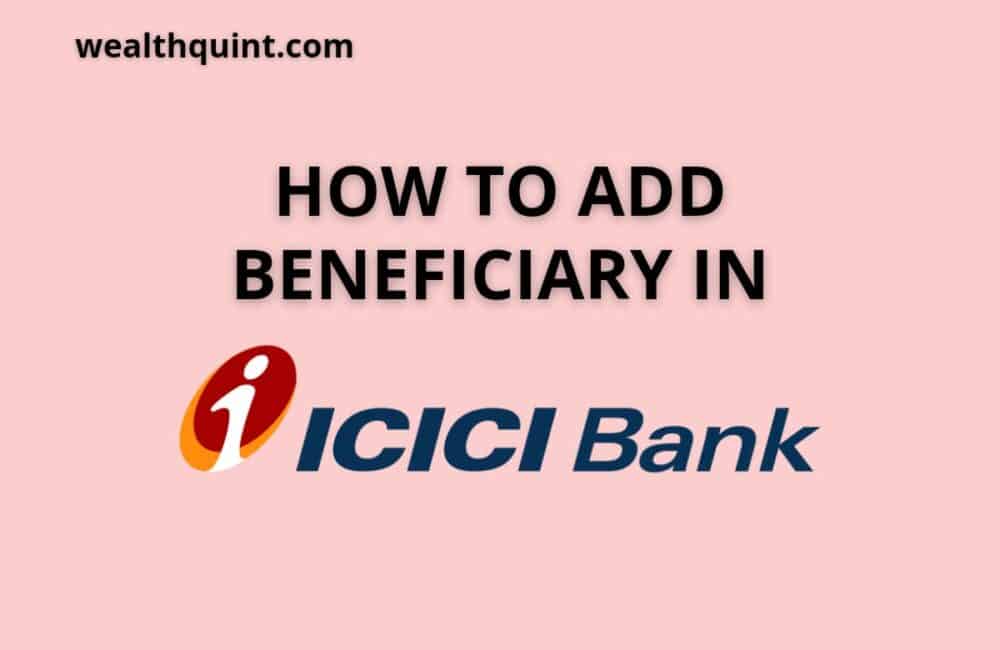 How to Add Beneficiary in ICICI Bank? 1 How to add beneficiary in ICICI Bank.jpeg