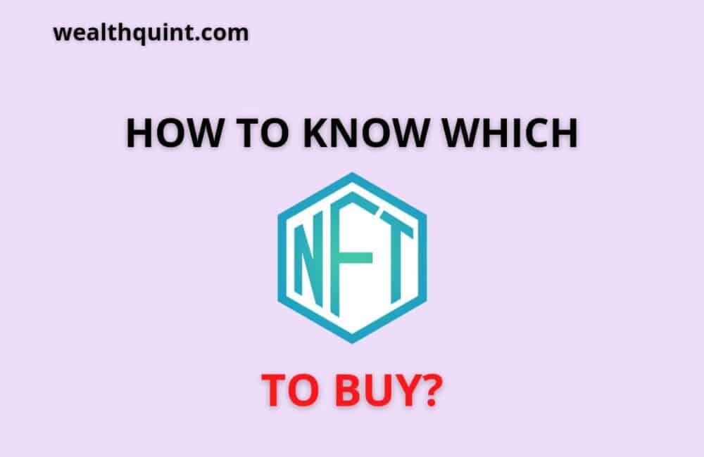 How to know which nft to buy