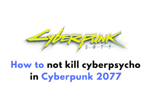 How to not kill cyberpsycho in Cyberpunk 2077