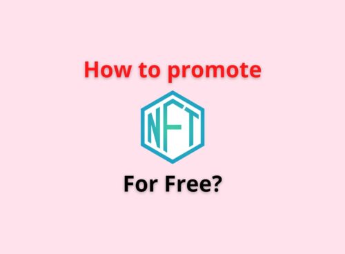 How to promote NFT for Free
