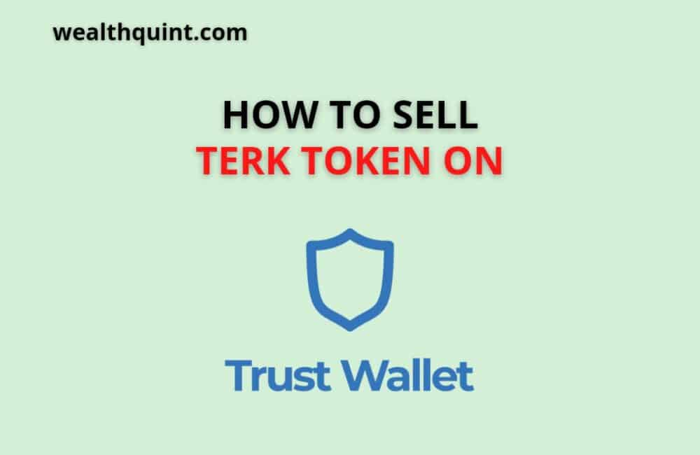 How to sell token on Trust Wallet