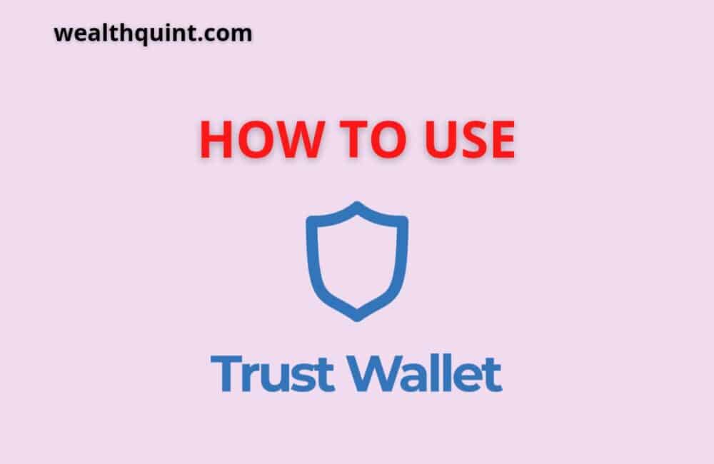 How to use trust wallet